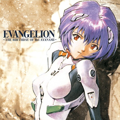 EVANGELION -THE BIRTHDAY OF Rei AYANAMI-