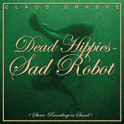 Dead Hippies – Sad Robot