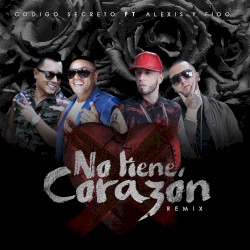 No tiene corazón (remix)