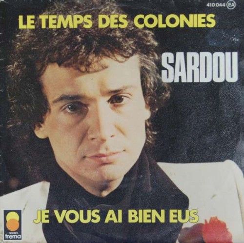 Le Temps des Colonies / Je vous ai bien eus