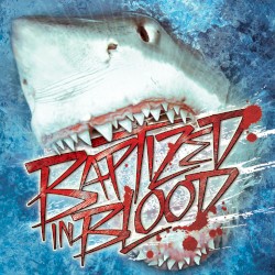 Baptized in Blood