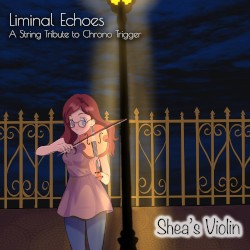 Liminal Echoes: A String Tribute to Chrono Trigger