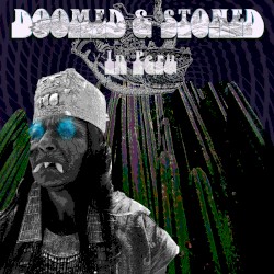 Doomed & Stoned in Peru