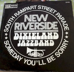 South Rampart Street Parade / Someday You'll Be Sorry