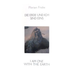 Die Erde und ich sind eins – I Am One With the Earth