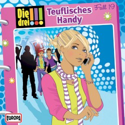 Die drei !!! Fall 19: Teuflisches Handy
