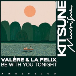 Be With You Tonight