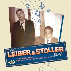 The Leiber & Stoller Story, Volume One: Hard Times - The Los Angeles Years 1951-56