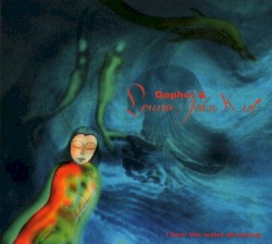 I Hear the Water Dreaming