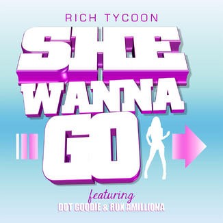 She Wanna Go