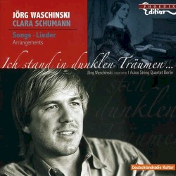 Ich stand in dunklen Träumen: Lieder