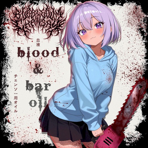 Blood & Bar Oil