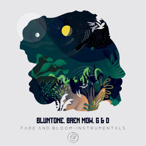 Fade and Bloom (Instrumentals)