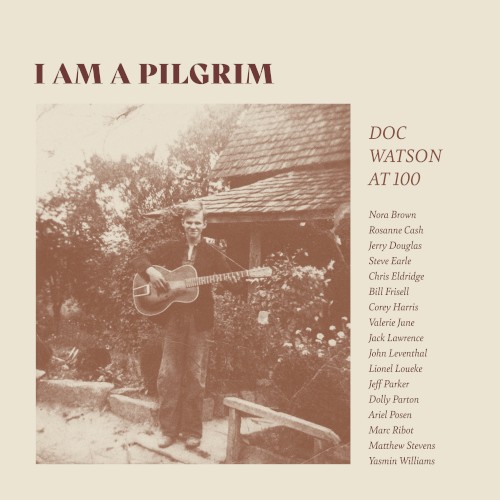 I Am a Pilgrim: Doc Watson at 100