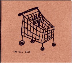 Radical Dads EP