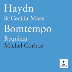 Haydn: Missa Sanctae Caeciliae / Bomtempo: Requiem