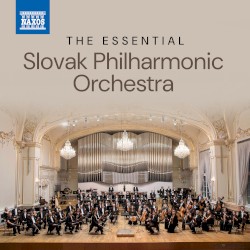 The Essential Slovak Philharmonic Orchestra