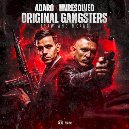 Original Gangsters (Raw and Mean)