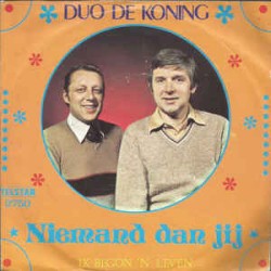 Niemand dan jij / Ik begon ’n leven