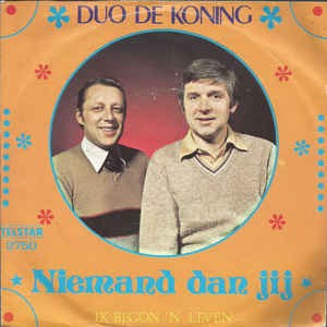 Niemand dan jij / Ik begon ’n leven
