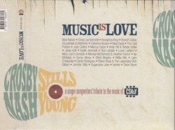 Music Is Love: A Singer‐Songwriters’ Tribute to the Music of CSN & Y