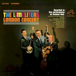 The Limeliters London Corncert