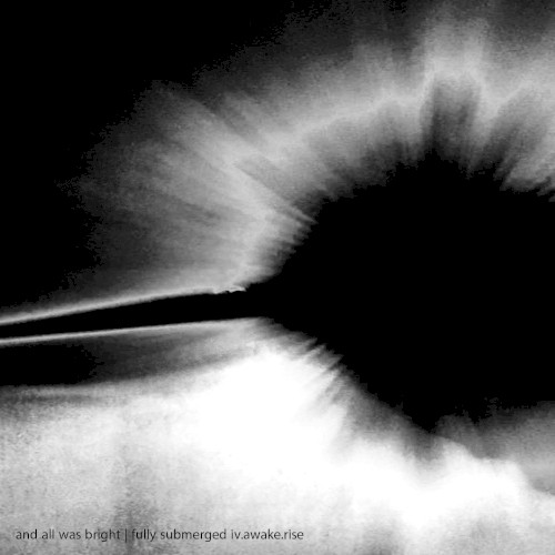fully submerged iv.awake.rise