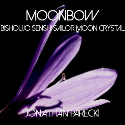 Moonbow - Bishoujo Senshi Sailor Moon Crystal