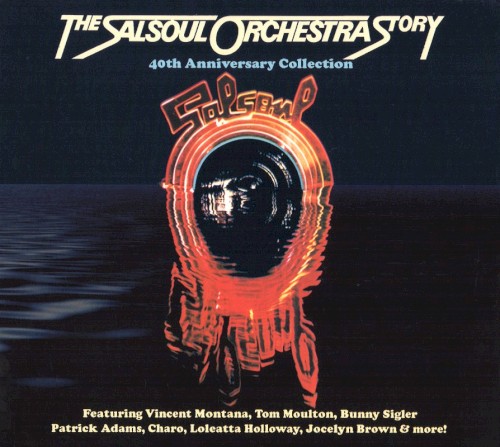 The Salsoul Orchestra Story: 40th Anniversary Collection