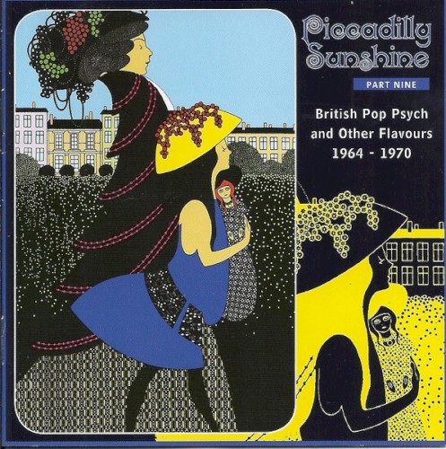 Piccadilly Sunshine Part Nine (British Pop Psych And Other Flavours 1964 - 1970)