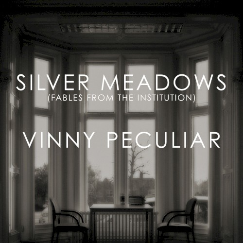 Silver Meadows - Fables from the Institution