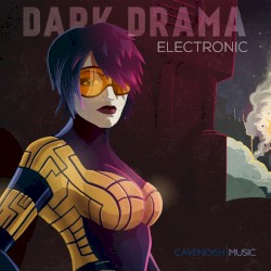 Dark Drama: Electronic