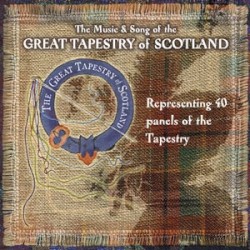 The Music and Song of the Great Tapestry of Scotland