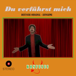 Du verführst mich