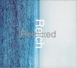 Reich: Remixed 2006