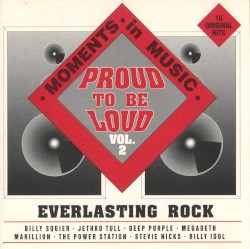 Proud to Be Loud, Vol. 2: Everlasting Rock