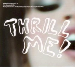 HEAVYbreathing, Volume 2: Thrill Me!