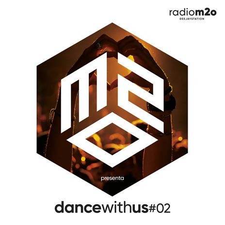 m2o presenta Dance With Us #02