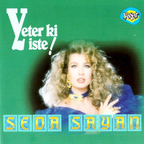 Yeter Ki İste