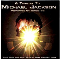A Tribute to Michael Jackson Performed by Studio 99