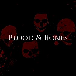 Blood & Bones