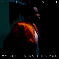 My Soul Is Calling You