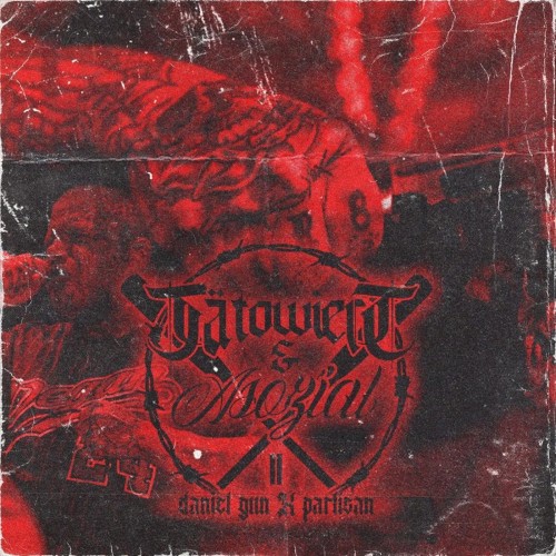 Tätowiert & Asozial II