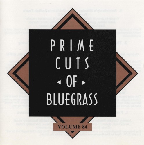 Prime Cuts of Bluegrass, Vol. 84