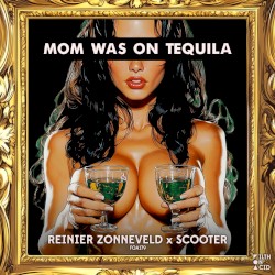 Mom Was on Tequila
