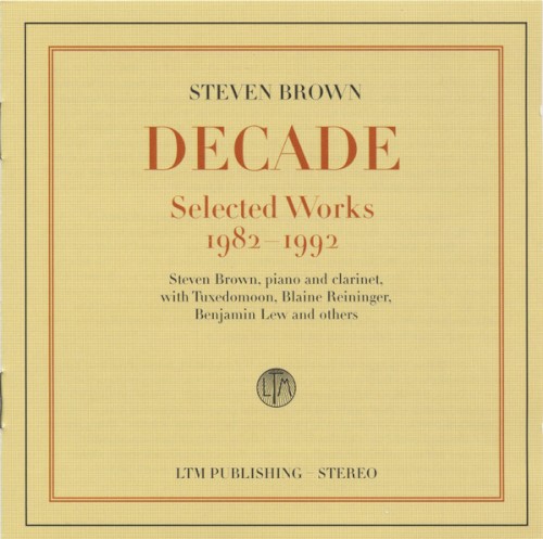 Decade (Selected Works 1982-1992)
