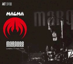 Live at the Marquee (Londres, 17 mars 1974)
