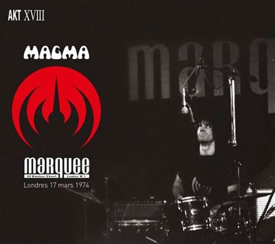 Live at the Marquee (Londres, 17 mars 1974)