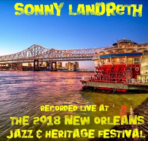 Live at the 2018 New Orleans Jazz & Heritage Festival