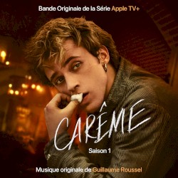 Carême: Apple TV+ Original Series Soundtrack